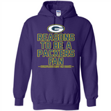 Reasons to be a Green Bay Packers Fan Complete List on Back - Hoodie