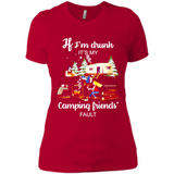 If I'm drunk It's my camping friends fault