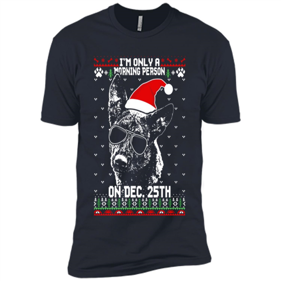 Morning Person Dutch Shepherd Funny Xmas - Premium Short Sleeve T-Shirt