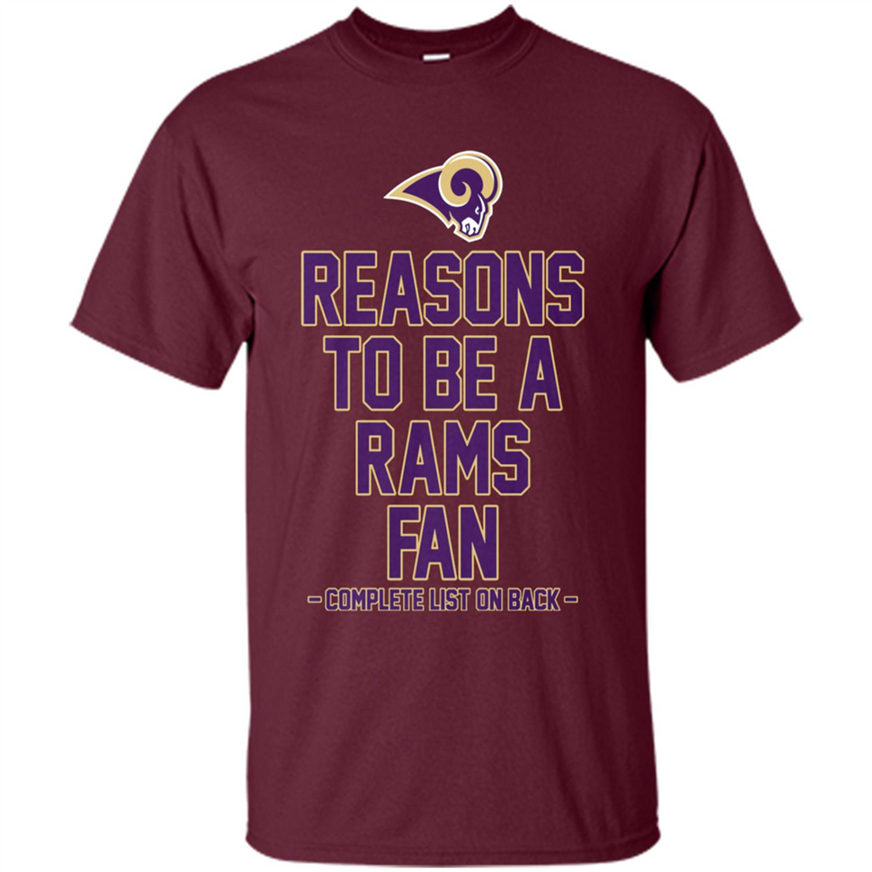 Reasons to be a Los Angeles Rams Fan Complete List on Back - Shirt