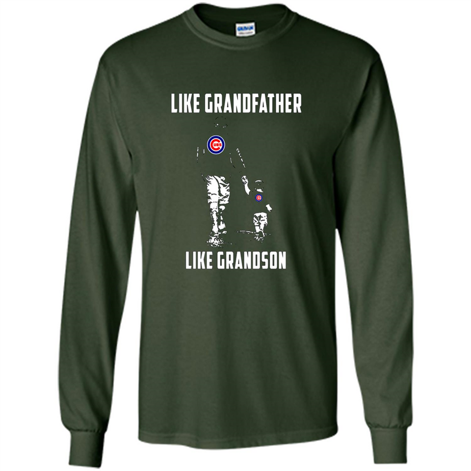 Chicago Cubs GrandFather Like GrandSon - Long Sleeve T-Shirt
