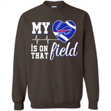 Buffalo Bills Football My Heart is on that Field - Sweatshirt