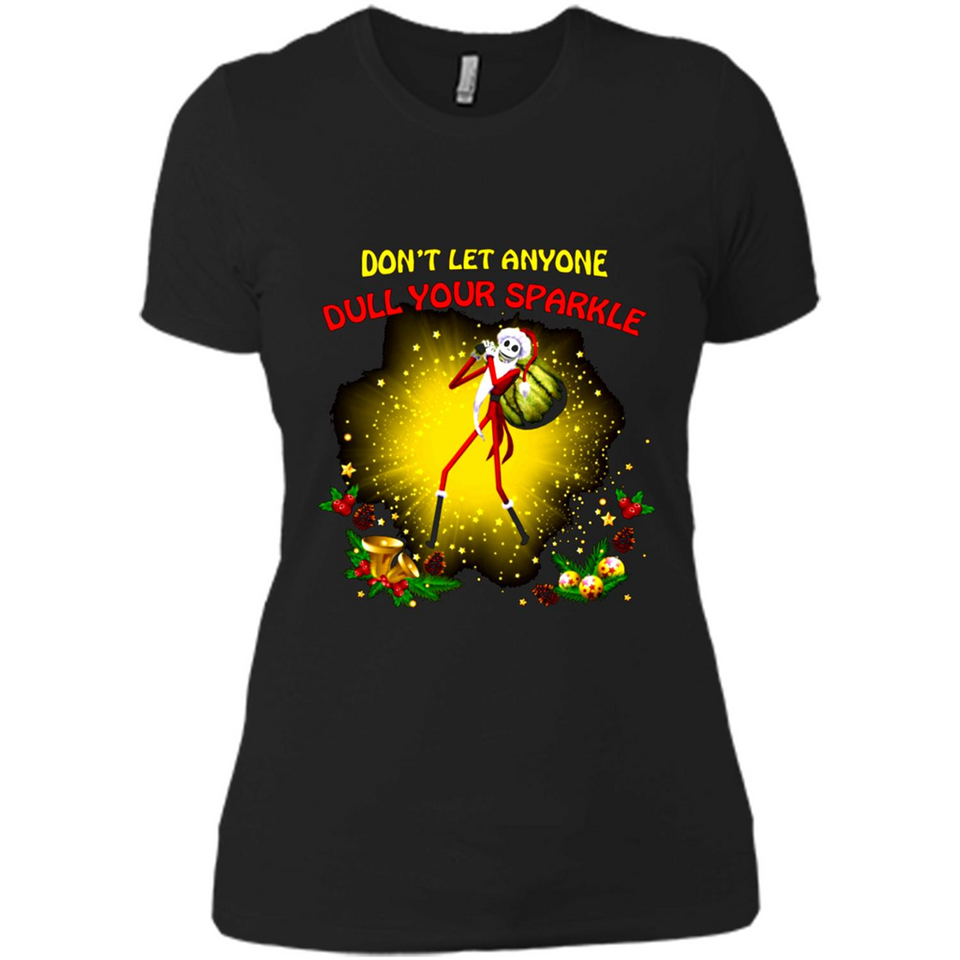 Jack skellington Santa Don't Let Anyone Dull Your Sparkle Christmas