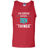I'm Drew Doing Drew Things Funny First Name - Tank Top