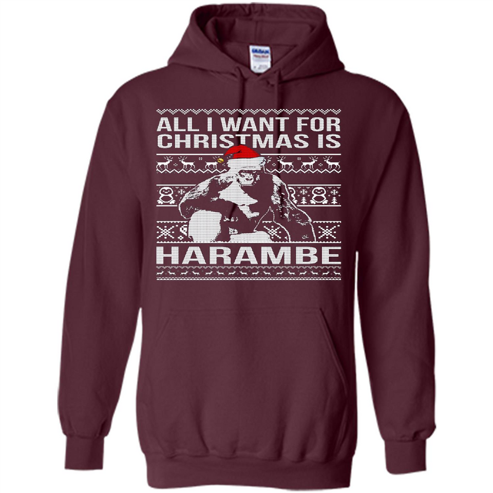 All I Want For Christmas Is Harambe Christmas - Hoodie