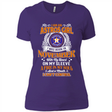 I Am An Houston Astros Girl I Was Born In November With My Heart On My Sleeve A Fire In My Soul And A Mouth I Cant Control - Ladies' Boyfriend T-Shirt