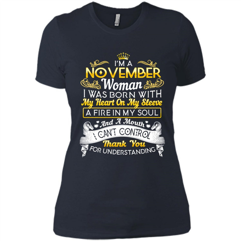 I'm A November Woman-Queen November - Ladies' Boyfriend T-Shirt