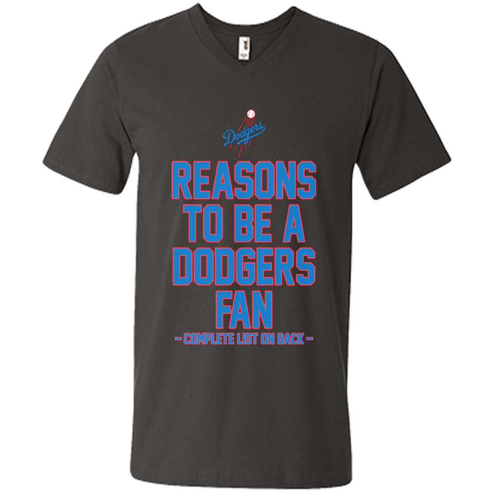 Reasons to be a Los Angeles Dodgers Fan Complete List on Back - Men's V-Neck