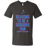 Reasons to be a Los Angeles Dodgers Fan Complete List on Back - Men's V-Neck