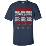 Nurse Christmas Deck The Hall Beta Blockers Sweatshirt - Shirt
