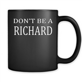 Don't Be A Richard PING PONG