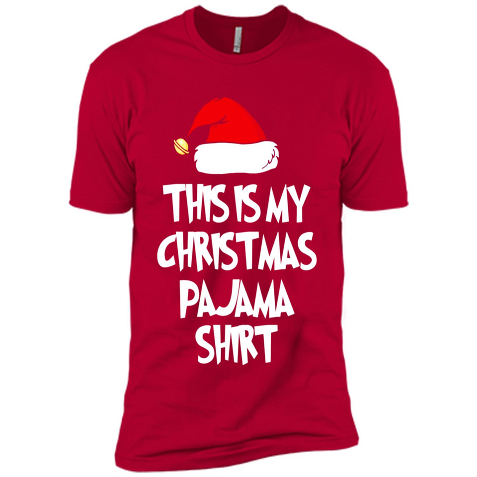 Christmas Pajama Shirt - Funny Christmas