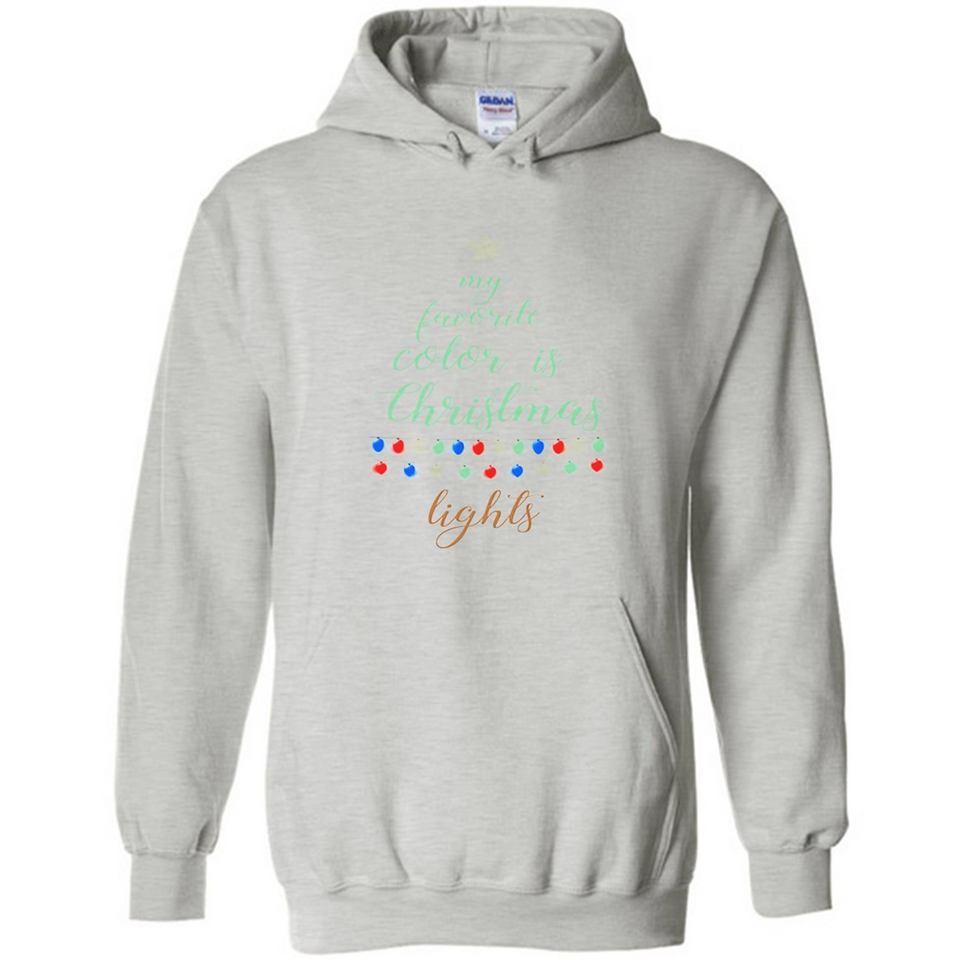 My Favorite Color is Christmas Lights Xmas Sporty T-Shirt - Hoodie