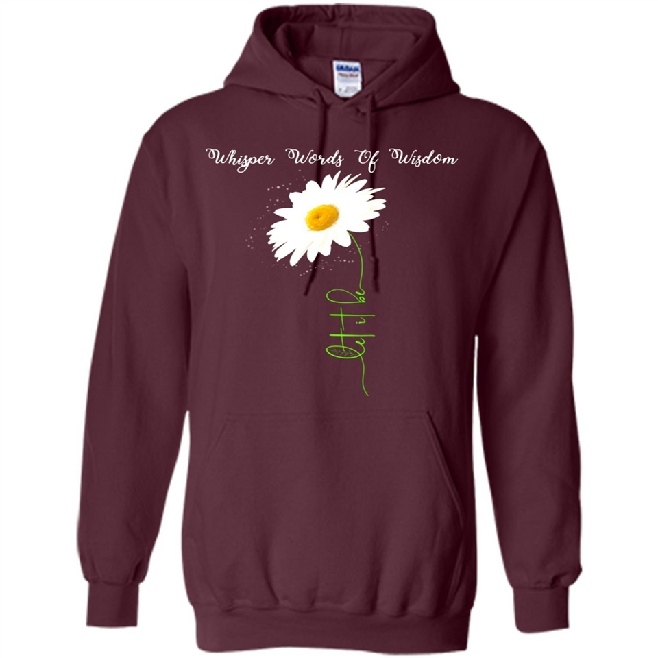 Whisper Funny Let It Daisy Flower Words Of Be