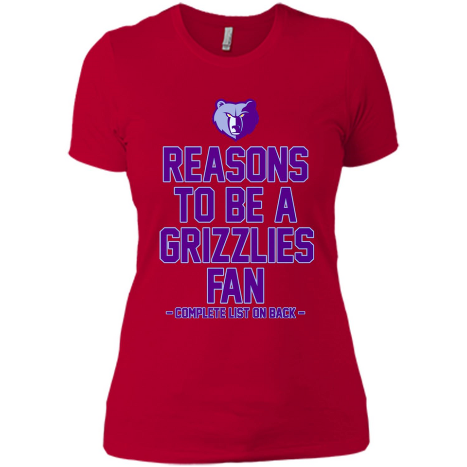 Reasons to be a Memphis Grizzlies Fan Complete List on Back - Ladies' Boyfriend T-Shirt
