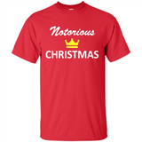 Notorious Christmas - Funny Ls - Shirt
