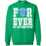 Tennessee Titans Forever For ever not just when we win - Sweatshirt