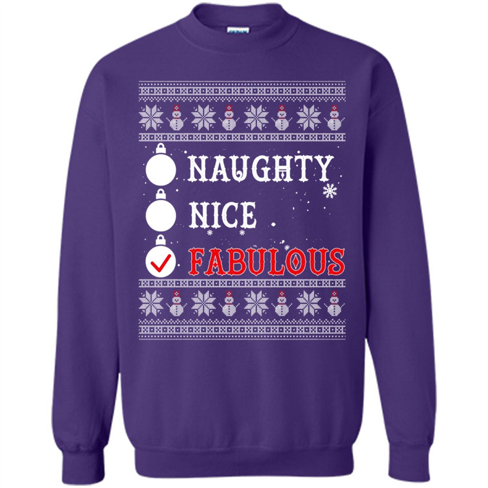 Naughty Nice Fabulous - Sweatshirt