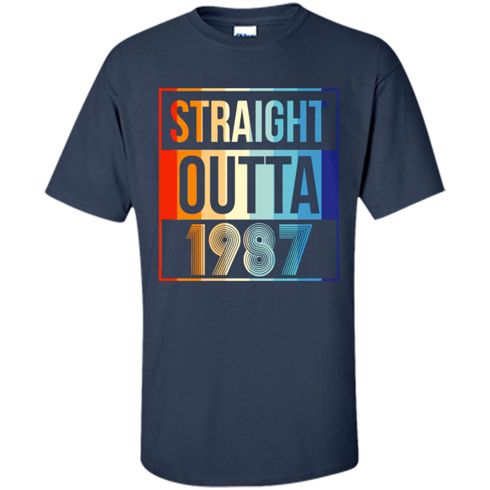 Retro Straight Outta 1987 31 Years Old - Shirt