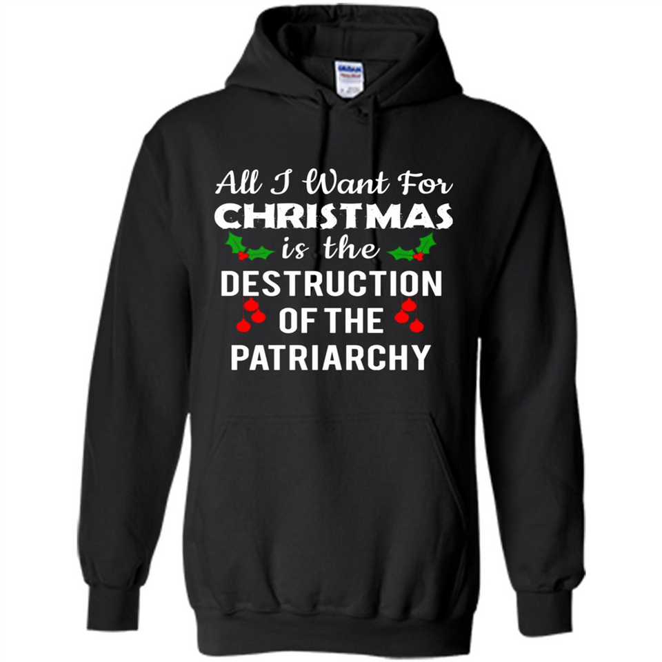All I Want For Christmas Is The Destruction Of The Patriarchy sweater PINGPONG