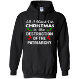 All I Want For Christmas Is The Destruction Of The Patriarchy sweater PINGPONG