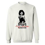 Hello My Name Is Inigo Montoya You Killed My Father Prepare To Die MERCHCUTE - Sweatshirt