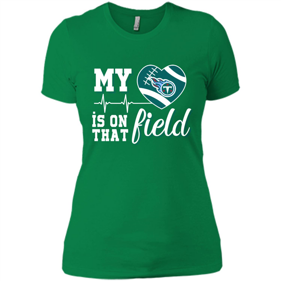 Tennessee Titans Football My Heart is on that Field - Ladies' Boyfriend T-Shirt
