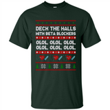 Nurse Christmas Deck The Hall Beta Blockers Sweatshirt - Shirt