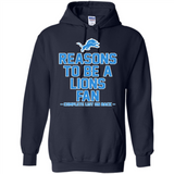 Reasons to be a Detroit Lions Fan Complete List on Back - Hoodie