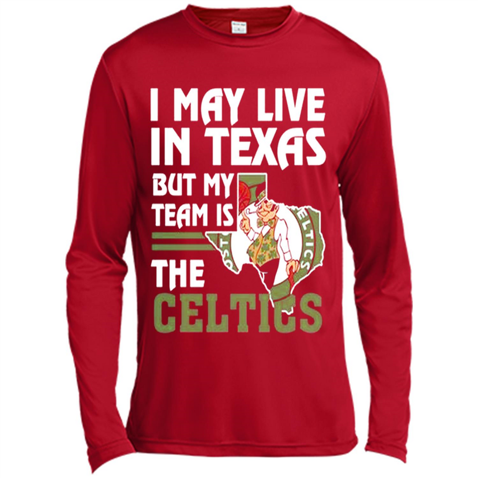 I May Live In Texas But My Team Is The Celtics - Canvas Long Sleeve T-Shirt