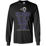 Reasons to be a Los Angeles Rams Fan Complete List on Back - Long Sleeve T-Shirt