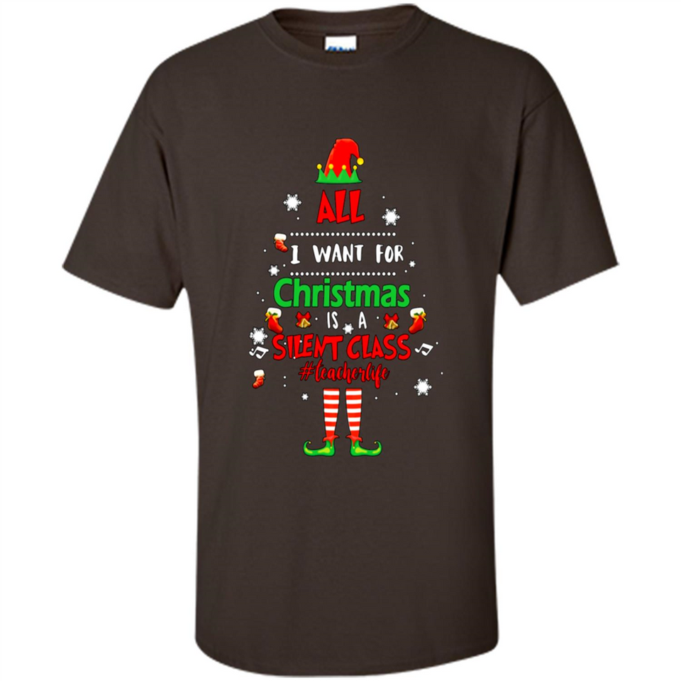 Teacher Sweashirt - All I Want For Christmas is Silent Class