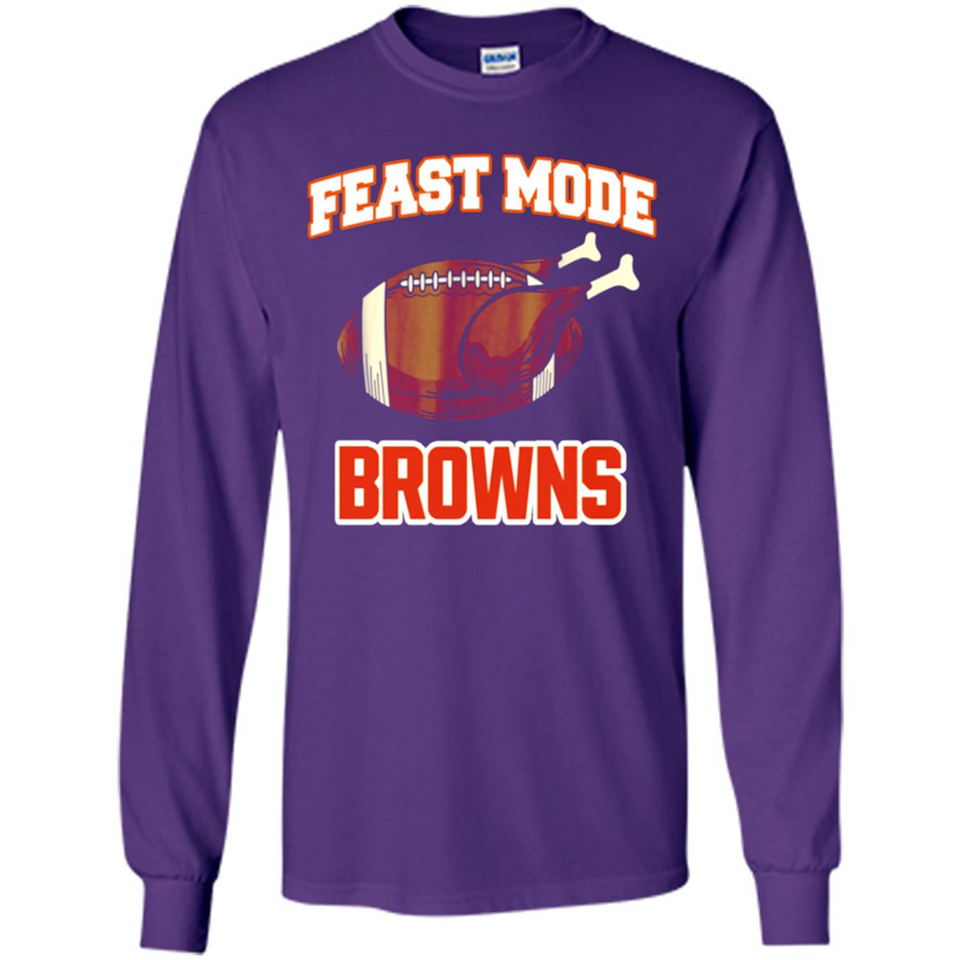 Feast Mode Browns Shirt - Cleveland Turkey Thanksgiving