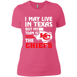 I May Live In Texas But My Team Is The Chiefs - Ladies' Boyfriend T-Shirt