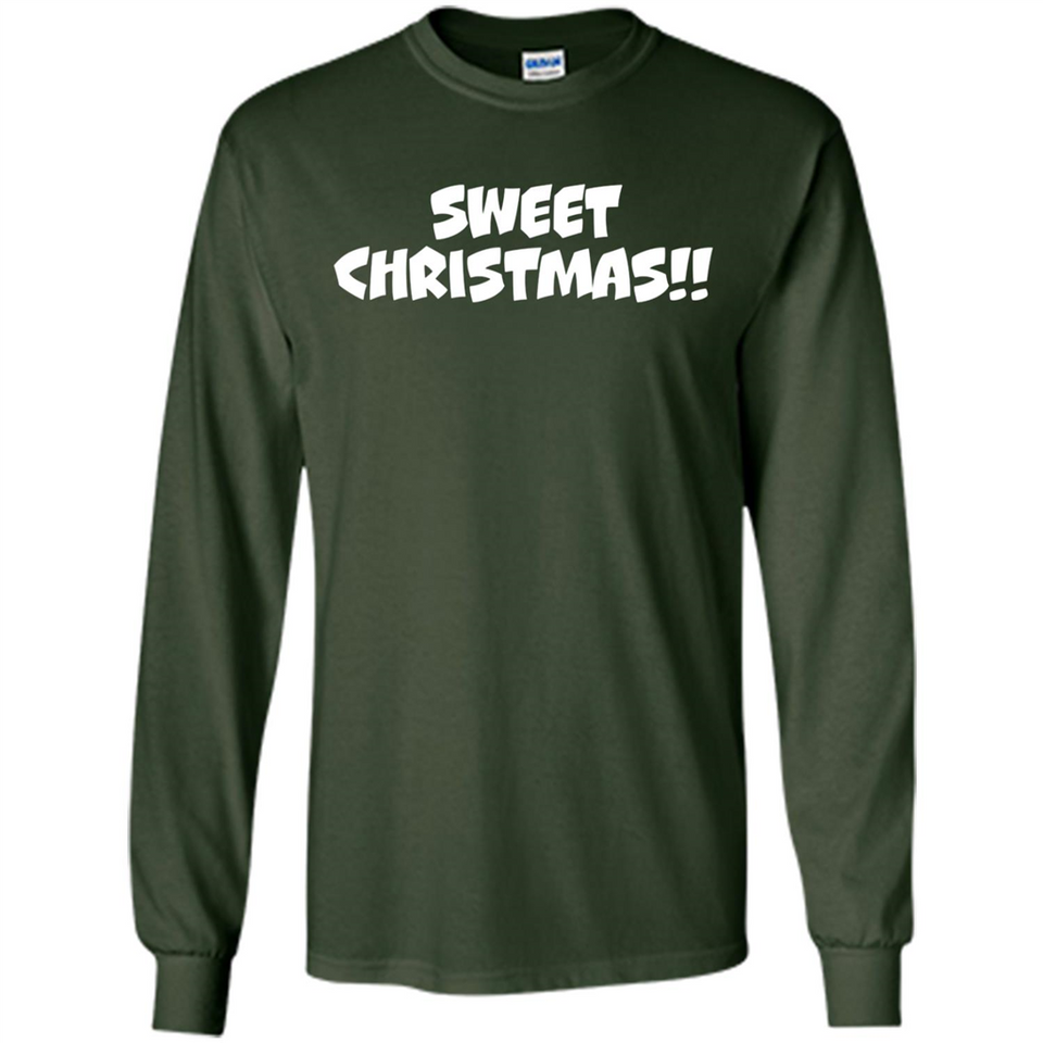 SWEET CHRISTMAS sweetchristmas - Long Sleeve T-Shirt