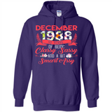 December 1988 30 Years Of Being Classy Sassy - Hoodie