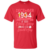 December 1984 34 Years Of Being Classy Sassy - Shirt