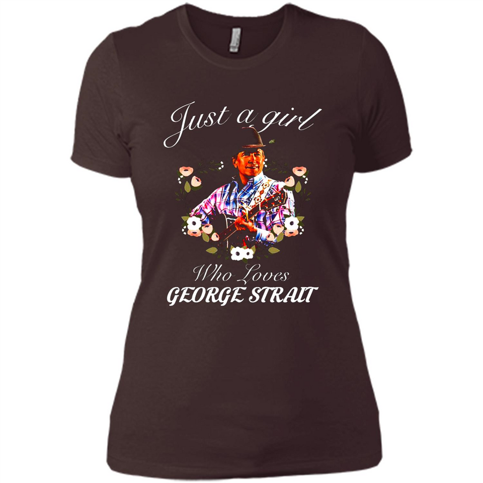 Just a Girl Who Loves Music George Strait Shirt PINGPONG - Ladies' Boyfriend T-Shirt
