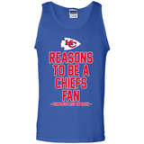 Reasons to be a Kansas City Chiefs Fan Complete List on Back - Tank Top
