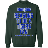 Reasons to be a Memphis Tigers Fan Complete List on Back - Sweatshirt