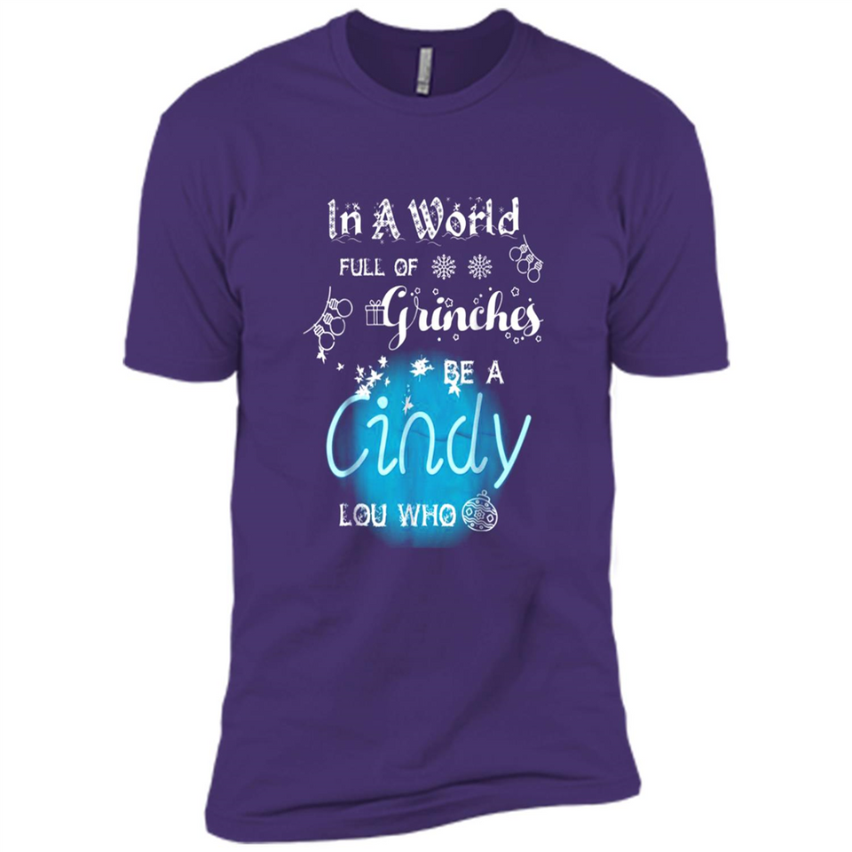 In A World Full Of Grinches Be A Cindy Lou Who PINGPONG