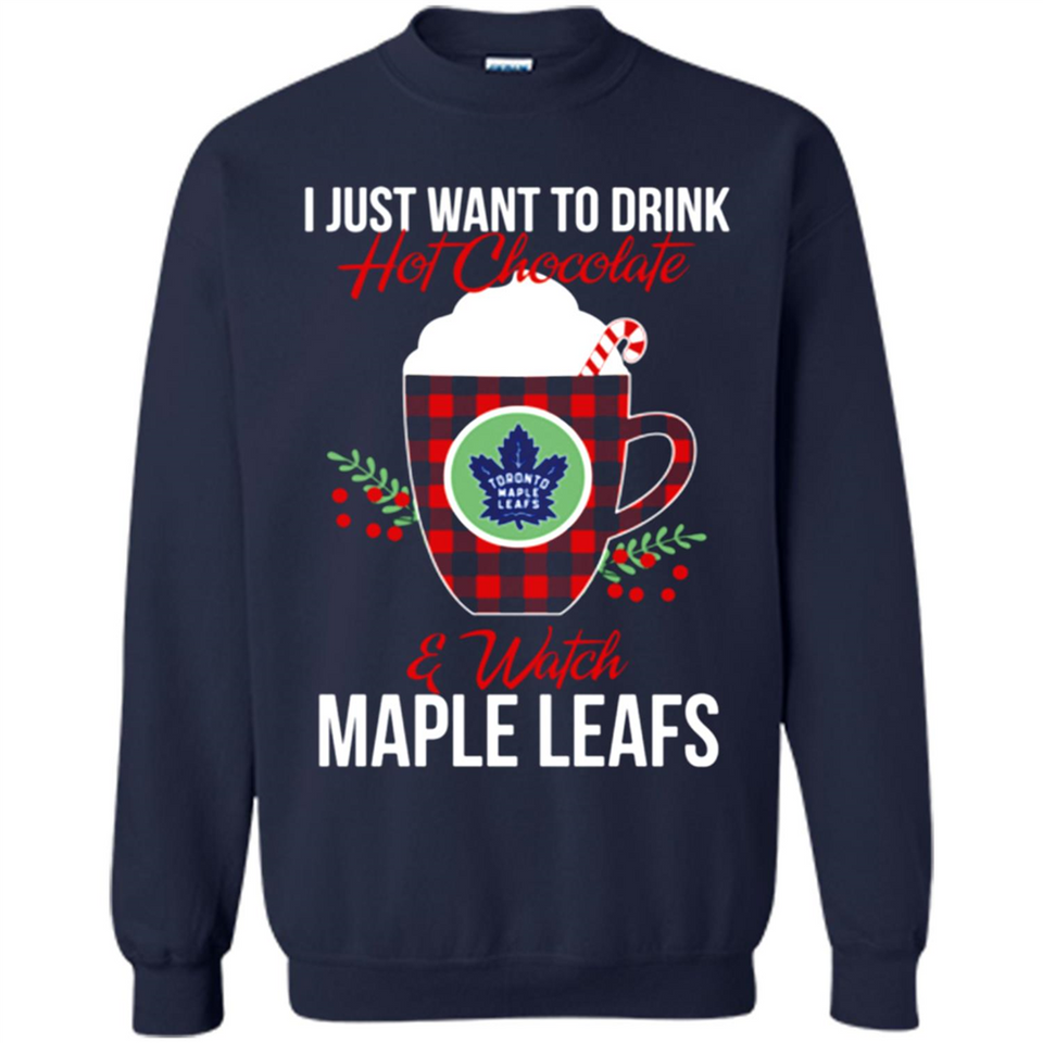 I Just Want To Drink Hot Chocolate & Watch Toronto Maple Leafs Ugly Christmas Sweater PINGPONG