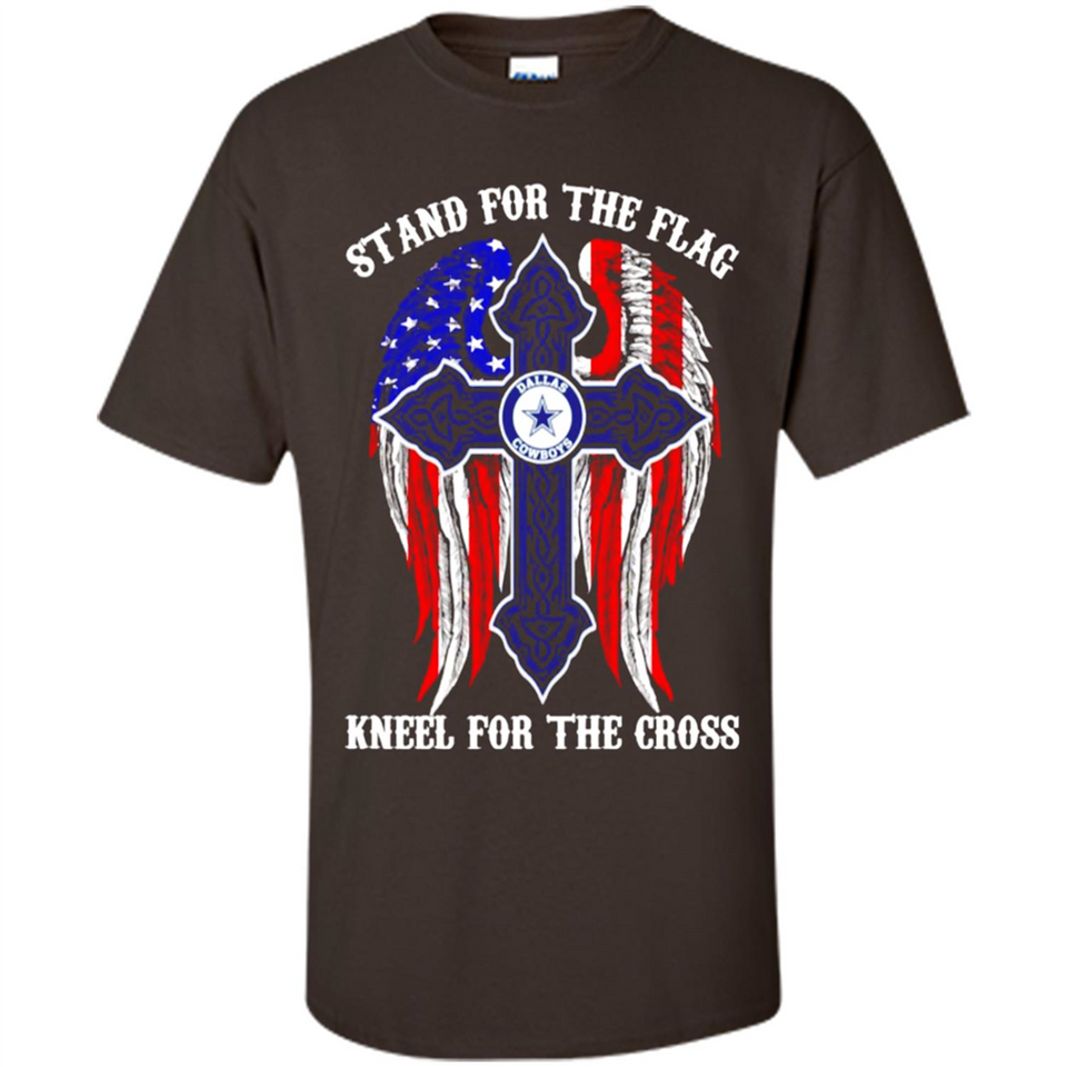 Dallas Cowboys - stand for the flag kneel for the cross