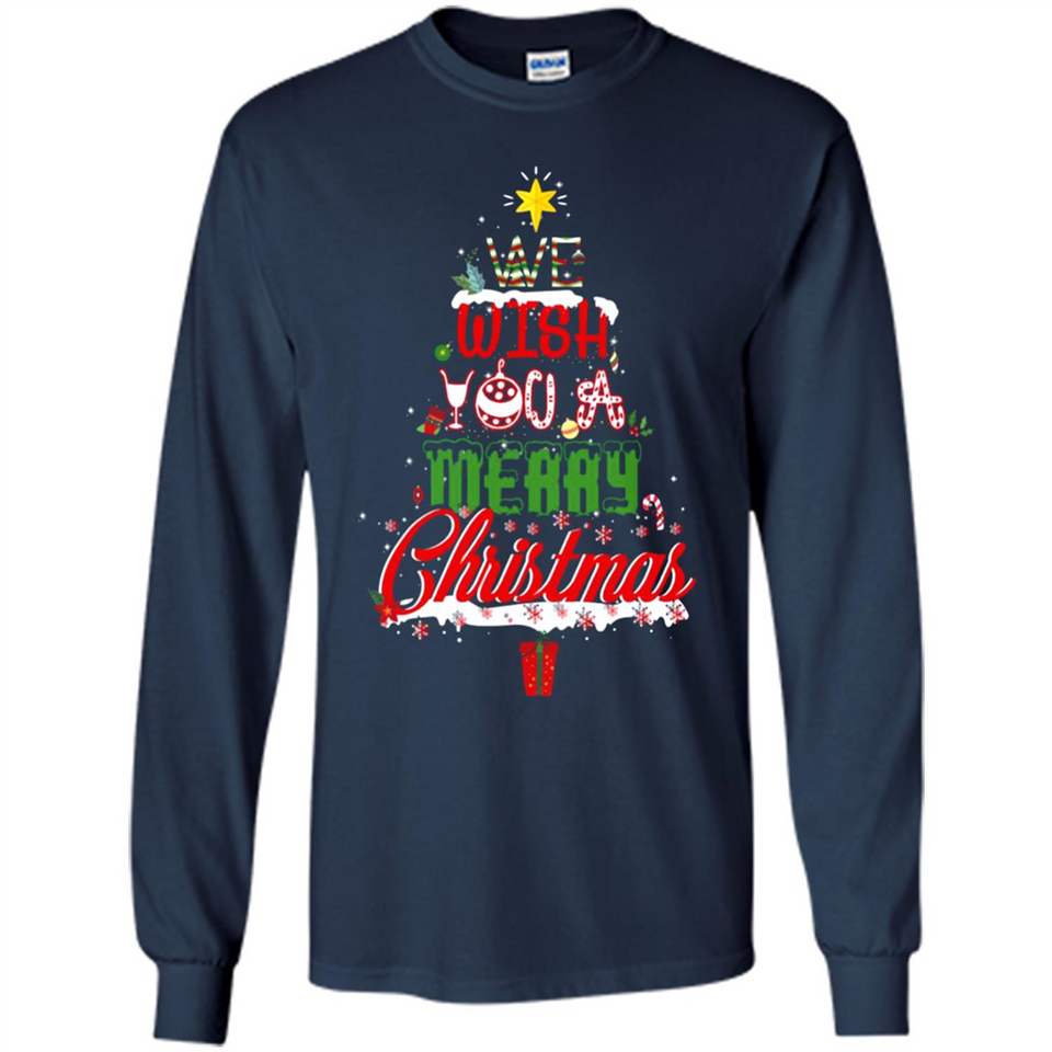 We Wish You A Merry Christmas Funny Pine Gift Sleeve - Long Sleeve T-Shirt