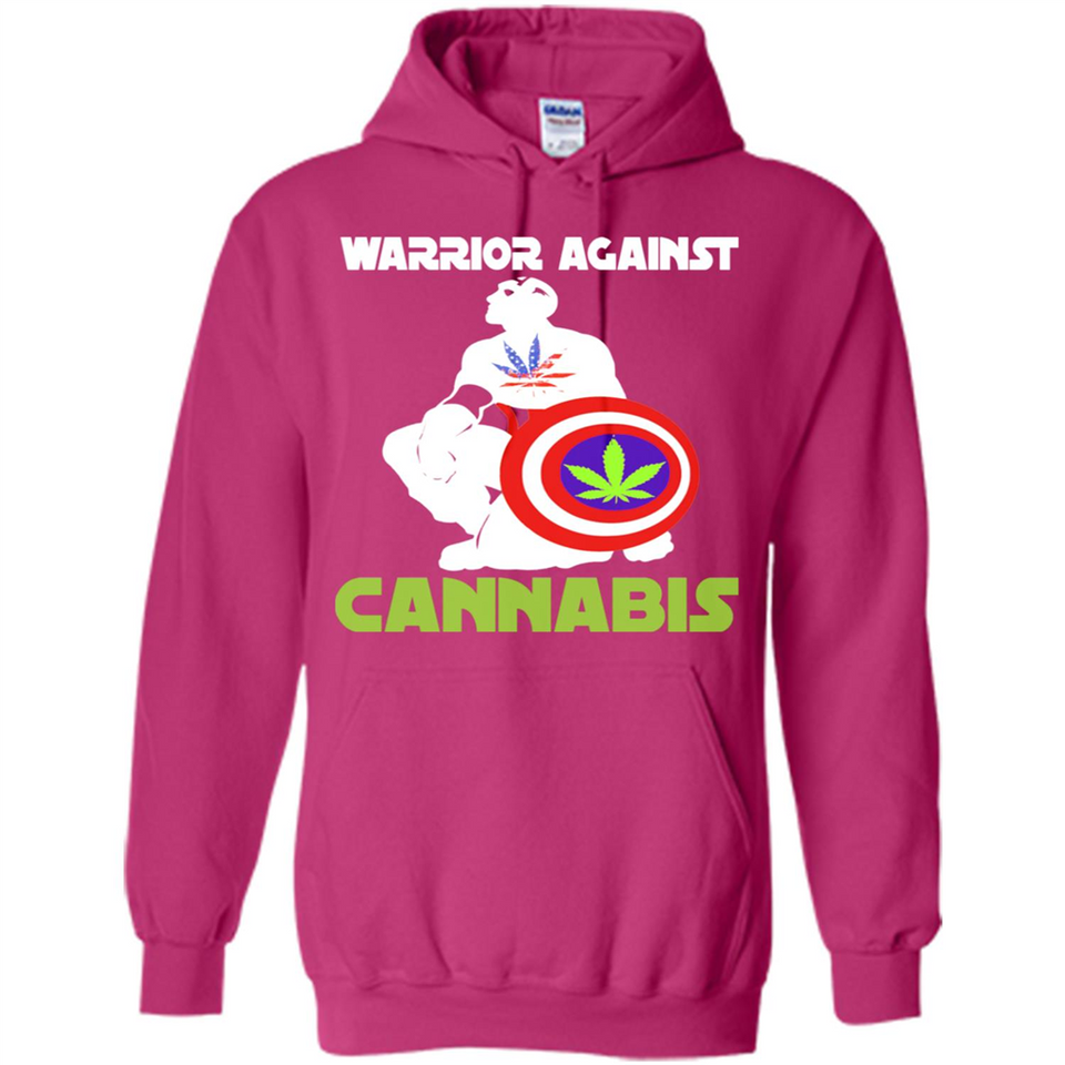 warrior against cannabis - Hoodie
