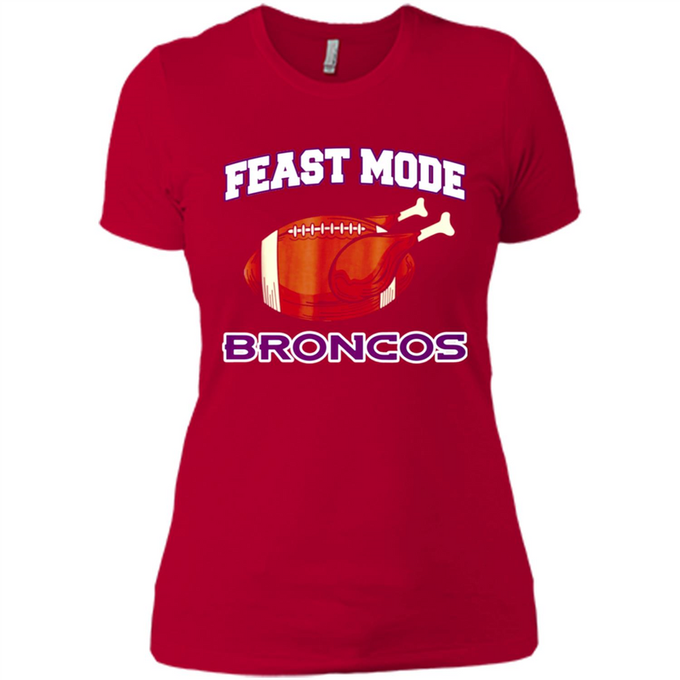 Feast Mode Broncos Shirt - Denver Turkey Thanksgiving