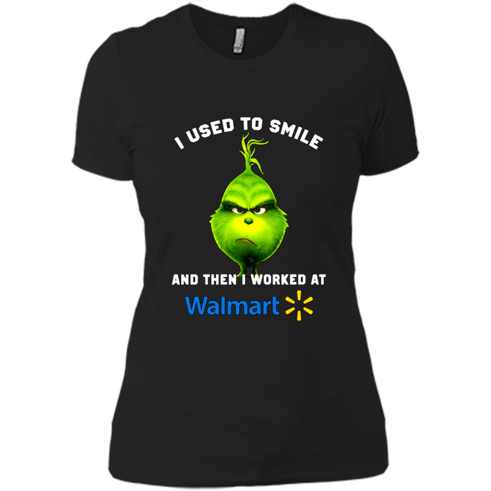 The Grinch - I Used To Smile And Then I Worked At Walmart