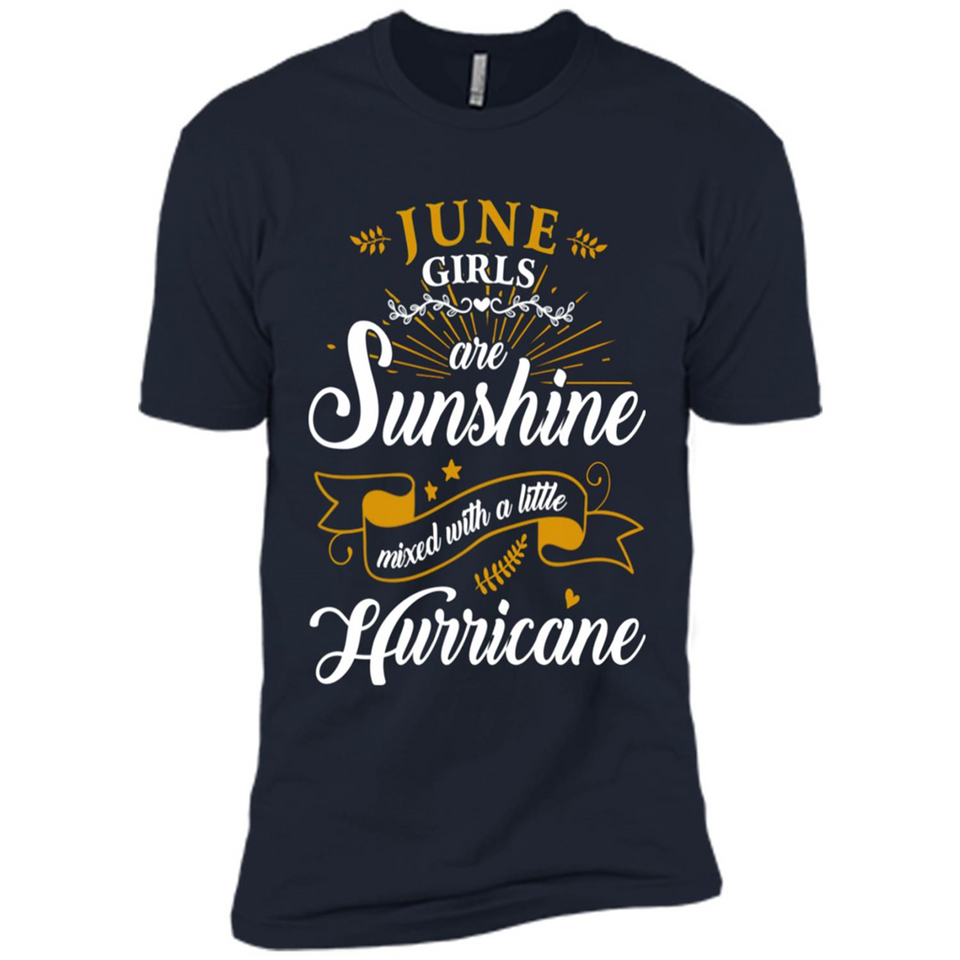 June Girl Are Sunshine Mixed With a Little Hurricane