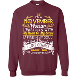 I'm A November Woman-Queen November - Sweatshirt