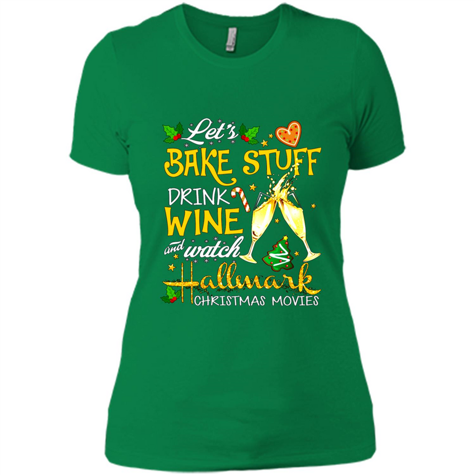 Let’s Bake Stuff Drink And Watch Hallmark Christmas Movies Sweatshirt PINGPONG